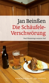 Die Schäufele-Verschwörung - Jan Beinßen