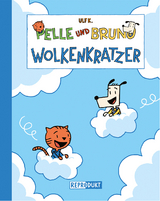 Pelle und Bruno &ndash; Wolkenkratzer - Ulf K.