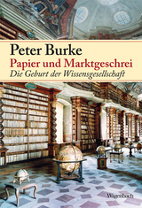 Papier und Marktgeschrei - Peter Burke