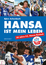 Hansa ist mein Leben - Bj&ouml;rn Achenbach
