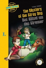 The Mystery of the Stray Dog - Das R&auml;tsel um den Streuner - Buch mit MP3-CD - Tina Zang