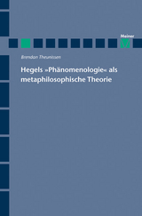 Hegels »Phänomenologie« als metaphilosophische Theorie - Brendan Theunissen