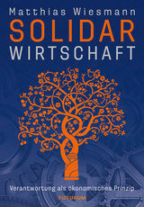 Solidarwirtschaft - Matthias Wiesmann