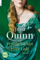 Frivole T&uuml;cken einer Lady - Julia Quinn