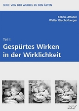 Von der Wurzel zu den &Auml;sten - Teil I - Walter Bischofberger, Felici&eacute; Affolter