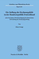 Die Stellung der Rechnungsh&ouml;fe in der Bundesrepublik Deutschland - Klaus Grupp