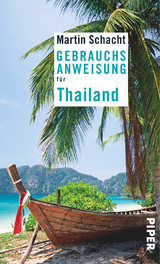 Gebrauchsanweisung f&uuml;r Thailand - Martin Schacht