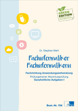 Fachinformatiker/-in - Anwendungsentwicklung - Stephan Dr. Mehl