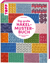 Das gro&szlig;e H&auml;kelmuster-Buch - Sarah Hazell