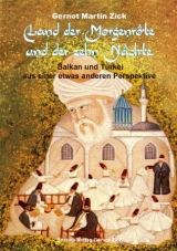 Land der Morgenr&ouml;te und der zehn N&auml;chte - Gernot Martin Zick