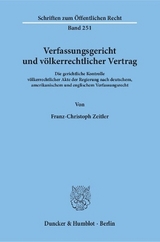 Verfassungsgericht und v&ouml;lkerrechtlicher Vertrag. - Franz-Christoph Zeitler