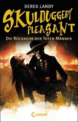 Skulduggery Pleasant 8 - Die Rückkehr der Toten Männer - Derek Landy