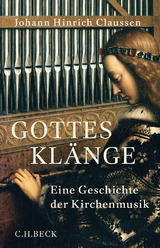 Gottes Kl&auml;nge - Johann Hinrich Claussen