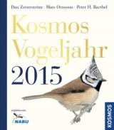 Kosmos Vogeljahr 2015 - Barthel, Peter H.; Ottosson, Mats; Zetterström, Dan