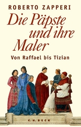 Die P&auml;pste und ihre Maler - Roberto Zapperi