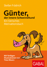 Günter, der innere Schweinehund - Frädrich, Stefan