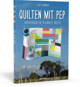Quilten mit Pep - Lucie Summers