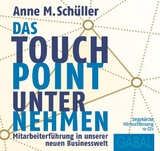 Das Touchpoint-Unternehmen - Anne M. Schüller