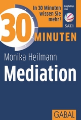 30 Minuten Mediation - Monika Heilmann