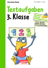 Einfach lernen mit Rabe Linus &ndash; Textaufgaben 3. Klasse - Dorothee Raab