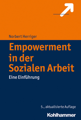Empowerment in der Sozialen Arbeit - Norbert Herriger