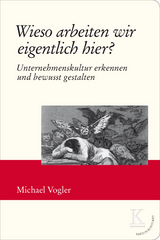 Wieso arbeiten wir eigentlich hier? - Michael Vogler
