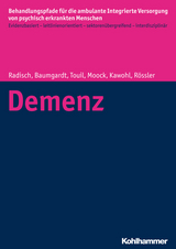 Demenz - Jeanett Radisch, Johanna Baumgardt, Elina Touil, J&ouml;rn Moock, Wolfram Kawohl, Wulf R&ouml;ssler