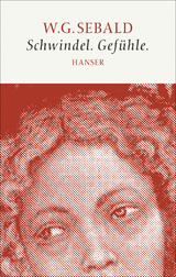 Schwindel. Gef&uuml;hle - W.G. Sebald