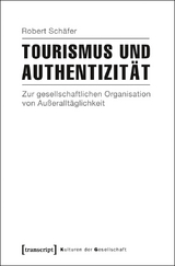 Tourismus und Authentizit&auml;t - Robert Sch&auml;fer