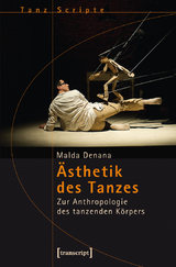 &Auml;sthetik des Tanzes - Malda Denana