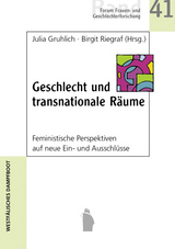 Geschlecht und transnatinale R&auml;ume - 