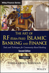 The Art of RF (Riba-Free) Islamic Banking and Finance - Abdul-Rahman, Yahia