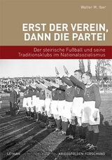 Erst der Verein, dann die Partei - Walter M. Iber