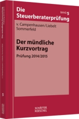Der m&uuml;ndliche Kurzvortrag - Otto Campenhausen, Jana-Maria Liebelt, Dirk Sommerfeld