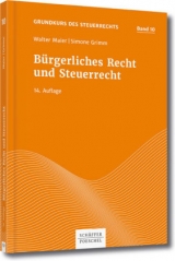 B&uuml;rgerliches Recht und Steuerrecht - Walter Maier, Simone Grimm