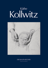 K&auml;the Kollwitz - Fritz Schmalenbach