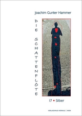 Die Schattenfl&ouml;te - Joachim Gunter Hammer