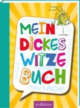 Mein dickes Witzebuch - Ute L&ouml;wenberg, Philip Kiefer