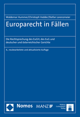 Europarecht in F&auml;llen - Waldemar Hummer, Christoph Vedder, Stefan Lorenzmeier