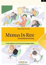 Medias in Res! Schularbeitentraining - Wolfram Kautzky, Oliver Hissek