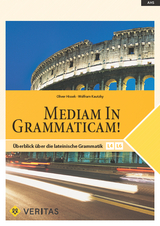 Mediam in Grammaticam! - Kautzky, Wolfram; Hissek, Oliver