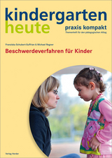 Beschwerdeverfahren f&uuml;r Kinder - Michael Regner, Franziska Schubert-Suffrian