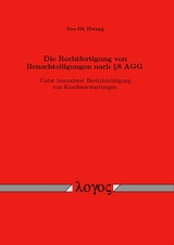 Die Rechtfertigung von Benachteiligungen nach &sect; 8 AGG - Soo-Ok Hwang