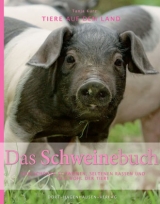 Das Schweinebuch - Tanja Kurz