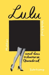 Lulu und das schwarze Quadrat - Nicolas Mahler