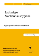 Basiswissen Krankenhaushygiene - Peter Bergen