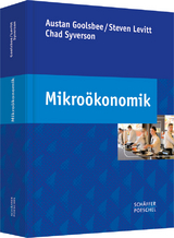 Mikro&ouml;konomik - Austan Goolsbee, Steven Levitt, Chad Syverson