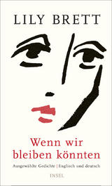 Wenn wir bleiben k&ouml;nnten - Lily Brett