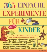 365 einfache Experimente für Kinder - Churchill, E. Richard; Loeschnig, Louis V.; Mandell, Muriel