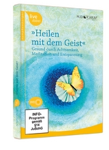Heilen mit dem Geist - Britta H&ouml;lzelt, Jan Kabbat-Zinn, Winfried Rief, Ernil Hansen